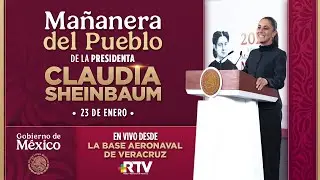 Conferencia de Prensa Matutina de la Presidenta Claudia Sheinbaum: 23 de enero