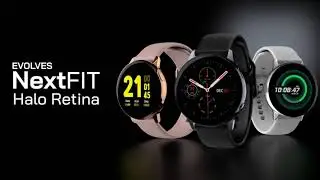 Evolves NextFIT Halo Retina Amoled Smartwatch - Official Video 🔥