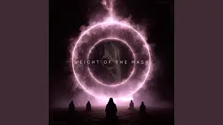WEIGHT OF THE MASK (INSTRUMENTAL)