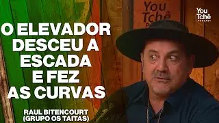 O ELEVADOR DESCEU A ESCADA E FEZ AS CURVAS - RAUL BITENCOURT (GRUPO OS TAITAS)