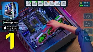 Симулятор сборки игрового ПК &mdash; Прохождение игры, часть 1 &mdash; Собираю свой первый ПК! (Android)