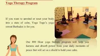 Yoga Retreat Barbados &ndash; Be a Part of Our 300 Hour Yoga Therapy Program