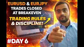 Day 6 Trading Reality | Prop Firm Discipline Over Profits (EURUSD & EURJPY)