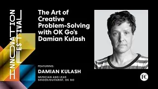 The Art of Creative Problem-Solving with OK Go's Damian Kulash