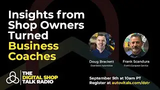 Insights from Shop Owners Turned Business Coaches - Ep. 187