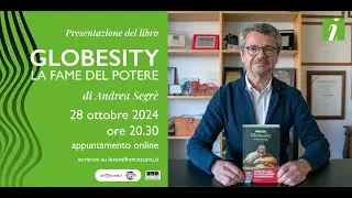 Globesity – La fame del potere