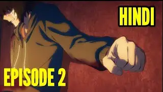 Solo Leveling Anime Explained In Hindi Episode 2