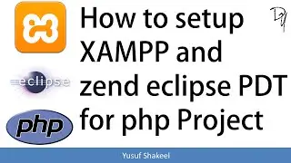 PHP | How to setup XAMPP and Zend Eclipse PDT for PHP project