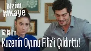 Kuzenin oyunu ortaya çıktı - Bizim Hikaye 62. Bölüm
