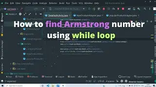 How to find Armstrong number using while loop  | Most Important asked question in interview