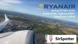 Ryanair Boeing 737 MAX 8200 Take-off and Landing (Dublin - Palermo)