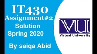 IT430 assignment # 2 solution 2020 || Solution Is on Description