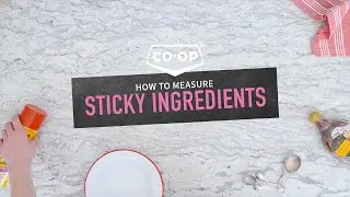 Co-op Baking Tips: How to Measure Sticky Ingredients