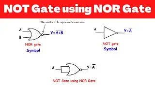 NOT Gate using NOR Gate | Electrical Engineering
