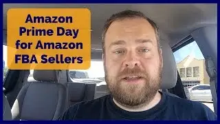 Amazon Prime Day - Make the Most of it as an Amazon FBA Seller