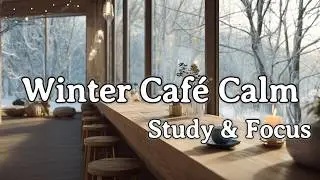 Quiet Study Hours Jazzhop 📚❄️ | Cozy Winter Lo-Fi
