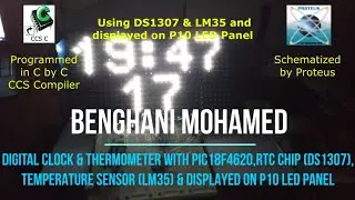 Digital clock & thermometer with 18F4620, RTC  DS1307, Temp sensor LM35 Displayed on P10 LED PANEL