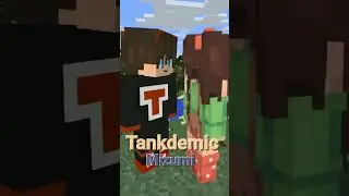 #minecraft Tankdemic love Mizumi Mizutank OMOCRAFT