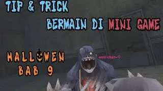 TIP & TRICK BERMAIN DI MINI GAME HALLOWEEN BAB 9 [TORAM ONLINE]
