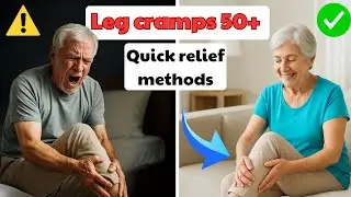 Leg Cramps in Older Adults: Quick Ways to Relieve Sudden Muscle Cramps | Senior Health