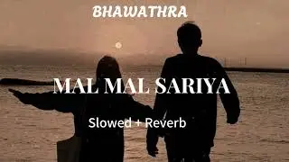 Mal Mal Sariya (මල් මල් සාරිය) | by Sandalindu Duggannarala [ Slowed + Reverb ]