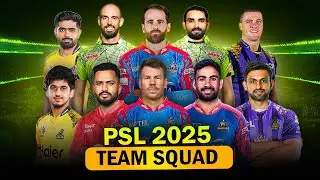 PSL 2025 TEAMS SQUAD | SQUAD REVIEW | PSL 2025 DRAFTS