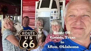 R66 - Part 6 - Groom, Texas to Afton, Oklahoma