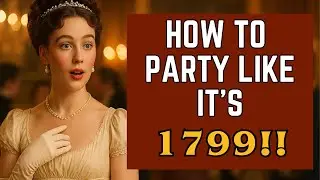 The Regency Era Debutante's Party Season | What It Was Really Like During England's Social Season