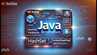 class 20 - Understanding the Java Set Interface: A Beginner's Guide