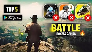 TOP 5 New Battle Royale Games For Android 2026 Best Battle Royale Games 