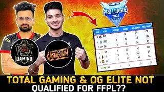 Og Elite And Total Gaming Not Qualified For FFPL Final🥺?? Garena Free Fire