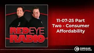 11-07-25 Part Two - Consumer Affordability