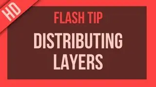 Flash Tutorial: Distributing Layers
