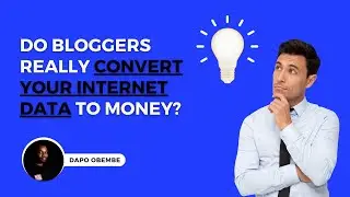 BLOGGING MYTH: Bloggers Convert My Mobile Data To Money When I Visits Their Blogs