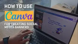 How to use Canva for designing Social Media Banner | Design your banners for free
