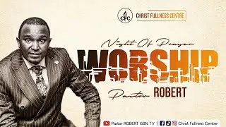 WORSHIP || Pastor ROBERT