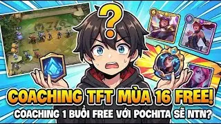 Coaching TFT, 1 buổi coaching free của m&igrave;nh sẽ như thế n&agrave;o?