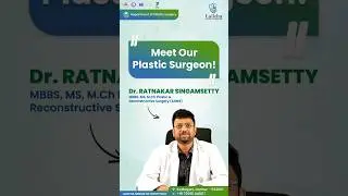 Best Plastic & Reconstructive Surgery in Guntur |Top Plastic Surgeon Dr. Ratnakar |Lalitha Hospitals
