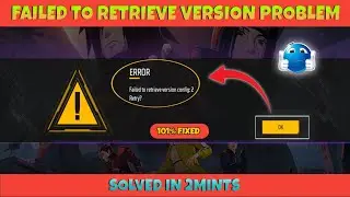 😞Free Fire Failed To Retrieve Version Config:2 Problem Fix 🤫 | In 2Mints |