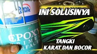 Mengatasi Karat Dan Bocor Dengan Epoxy Tangki #tangkimotor #epoxy