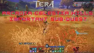 Tera Online Arcadia Celestial Hills Important  Sub-Quest