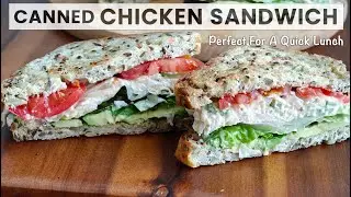 DELICIOUS Canned Chicken Sandwich Recipe You Can Make in 10 Minutes!