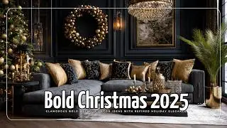 Bold Christmas 2025 | Glamorous Bold Metallic D&eacute;cor Ideas with Refined Holiday Elegance