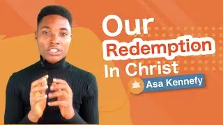 Our Redemption in Christ