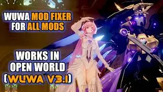 Simple Fix & LOD Config For WuWa Mod in 3.1 | WUWA 3.1 New Patch