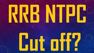RRB NTPC Cut Off || Expected Cut Off || Previous Year Cut off || 2020 || 2015 || 2016 || Zone Wise