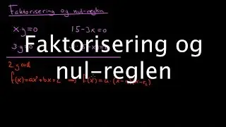 Faktorisering og nul-reglen