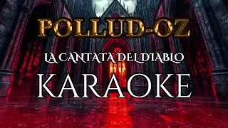 La Cantata del Diablo (Cover KARAOKE) - Pollud-Oz: Tributo a Mägo de Oz