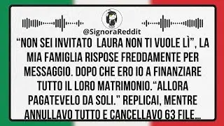 “Non sei invitato. Laura non ti vuole lì”, la mia famiglia mi mandò un messaggio freddo dopo.