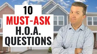 10 Questions to Ask BEFORE Buying In An HOA!